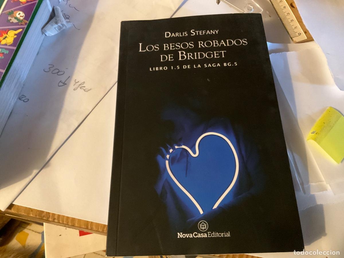 Second hand books: Los besos robados de Bridget Darlis Stefany libro 1.5 de la saga Bg nova casa editorial