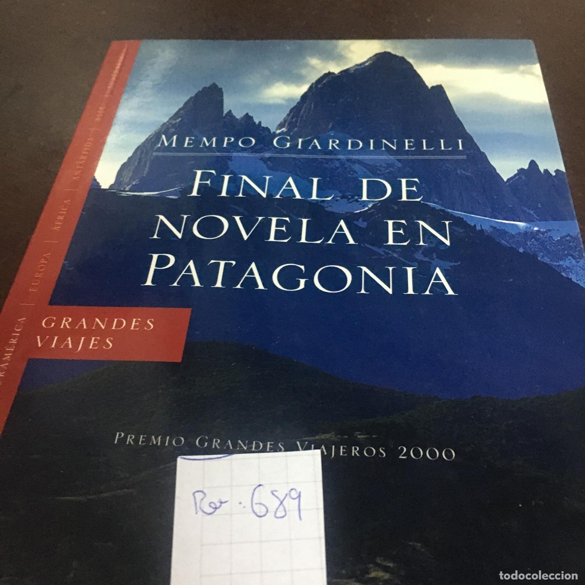 Libros de segunda mano: FINAL DE NOVELA EN PATAGONIA- MEMPO GIARDINELLI REF: 689 - Foto 5