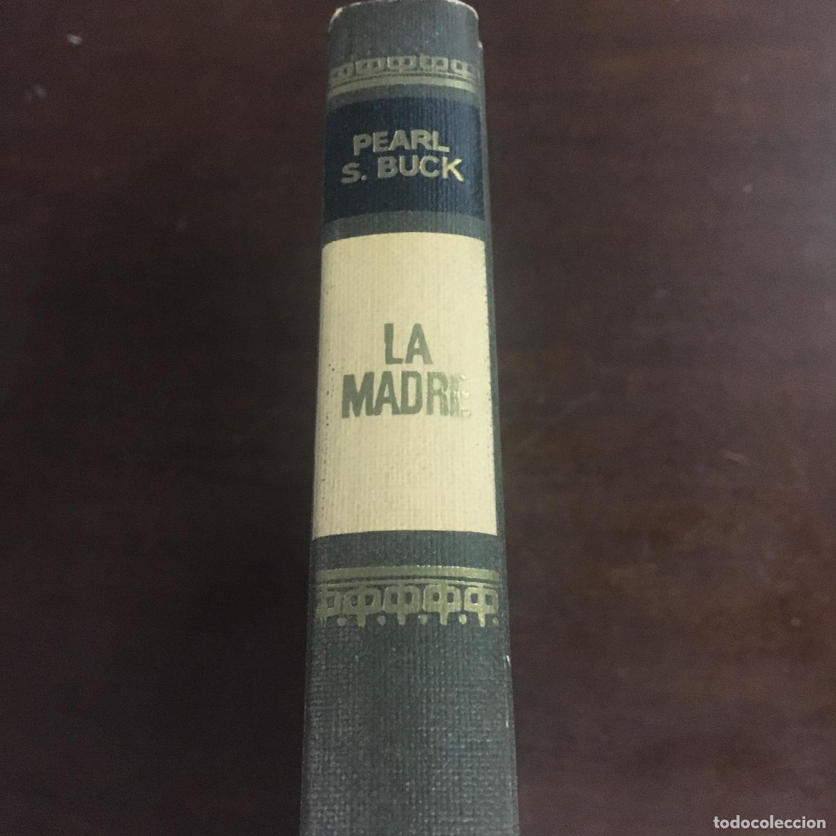 Libros de segunda mano: La madre - Pearl S. Buck REF: 710 - Foto 1