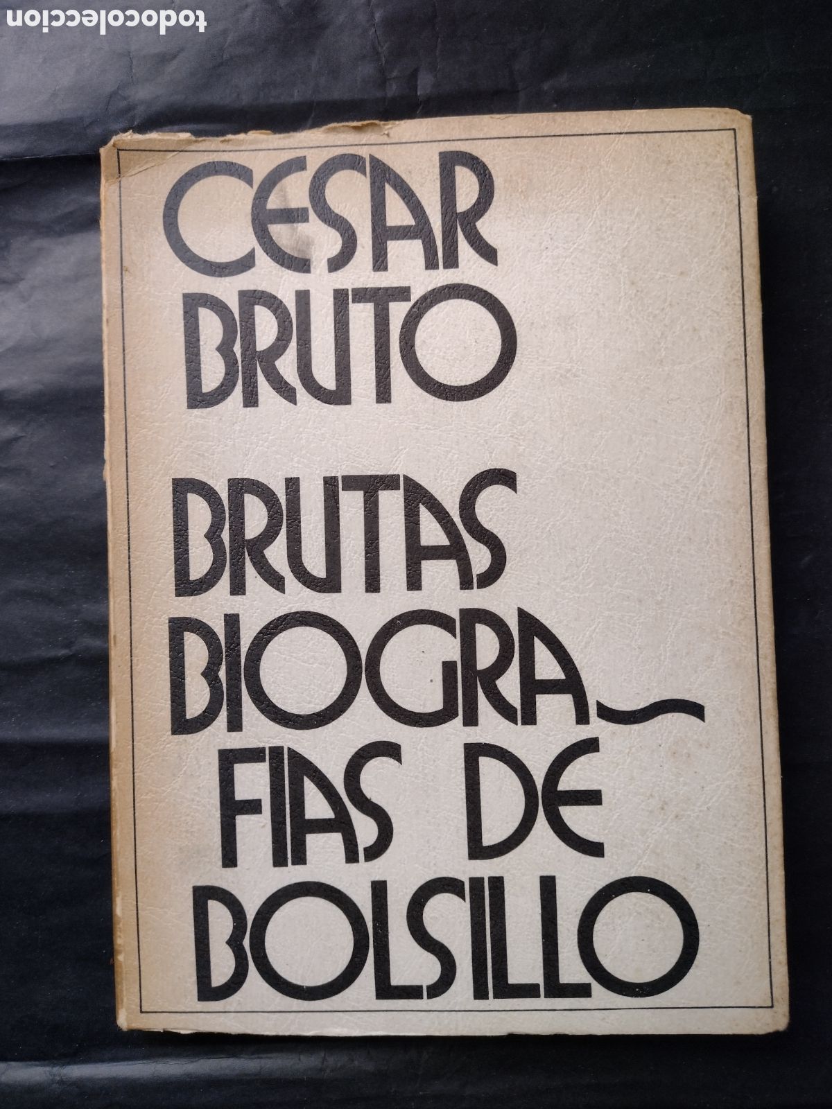 Libros de segunda mano: Brutas biografias de bolsillo Cesar Bruto Dedicado