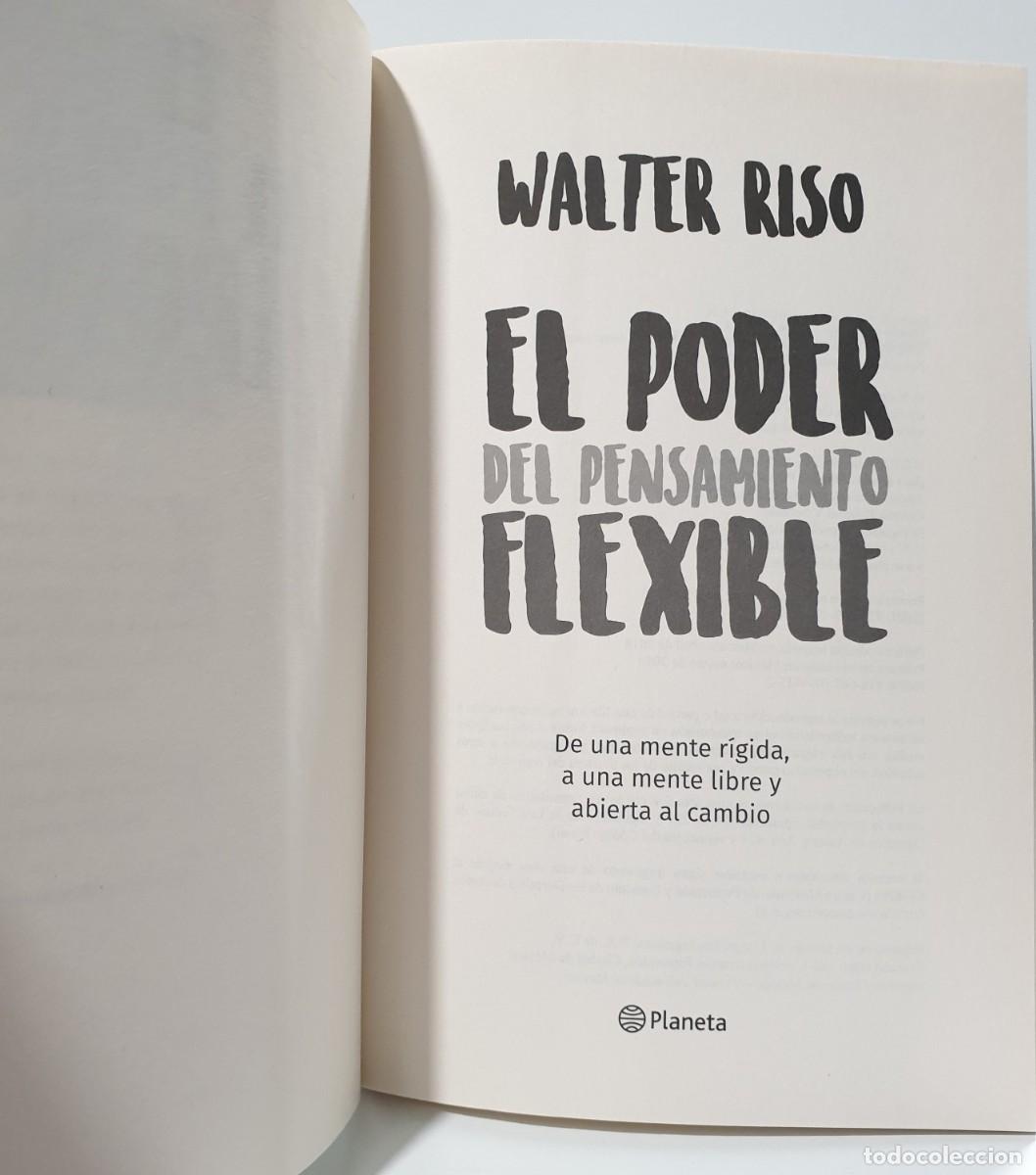 Libros de segunda mano: EL PODER DE LA MENTE FLEXIBLE - Walter Riso * - Foto 4