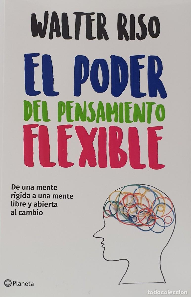 Libros de segunda mano: EL PODER DE LA MENTE FLEXIBLE - Walter Riso * - Foto 1