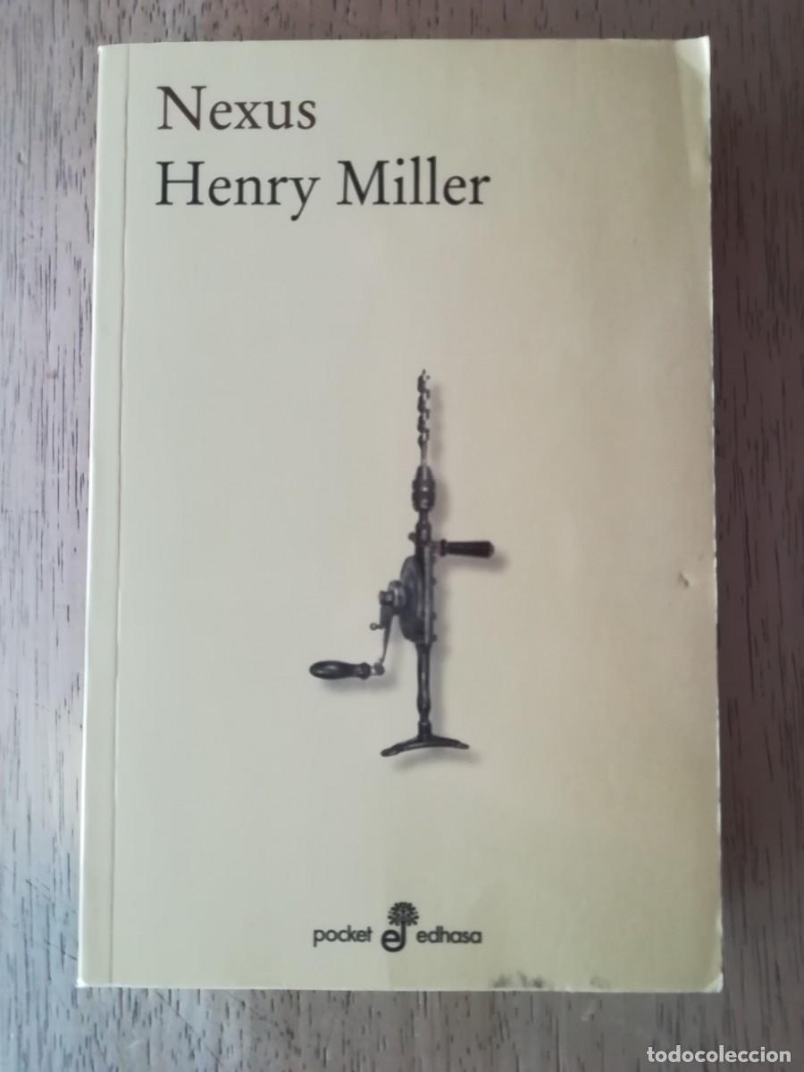 Libros de segunda mano: Nexus. Henry Miller. Edhasa 2012 - Foto 1