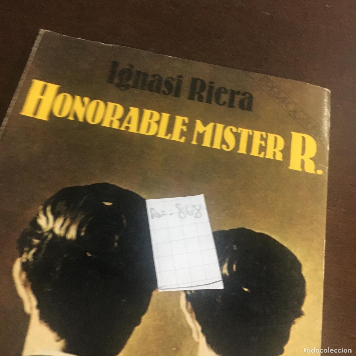 Libros de segunda mano: HONORABLE MISTER R. - Ignasi Riera REF: 868 - Foto 5