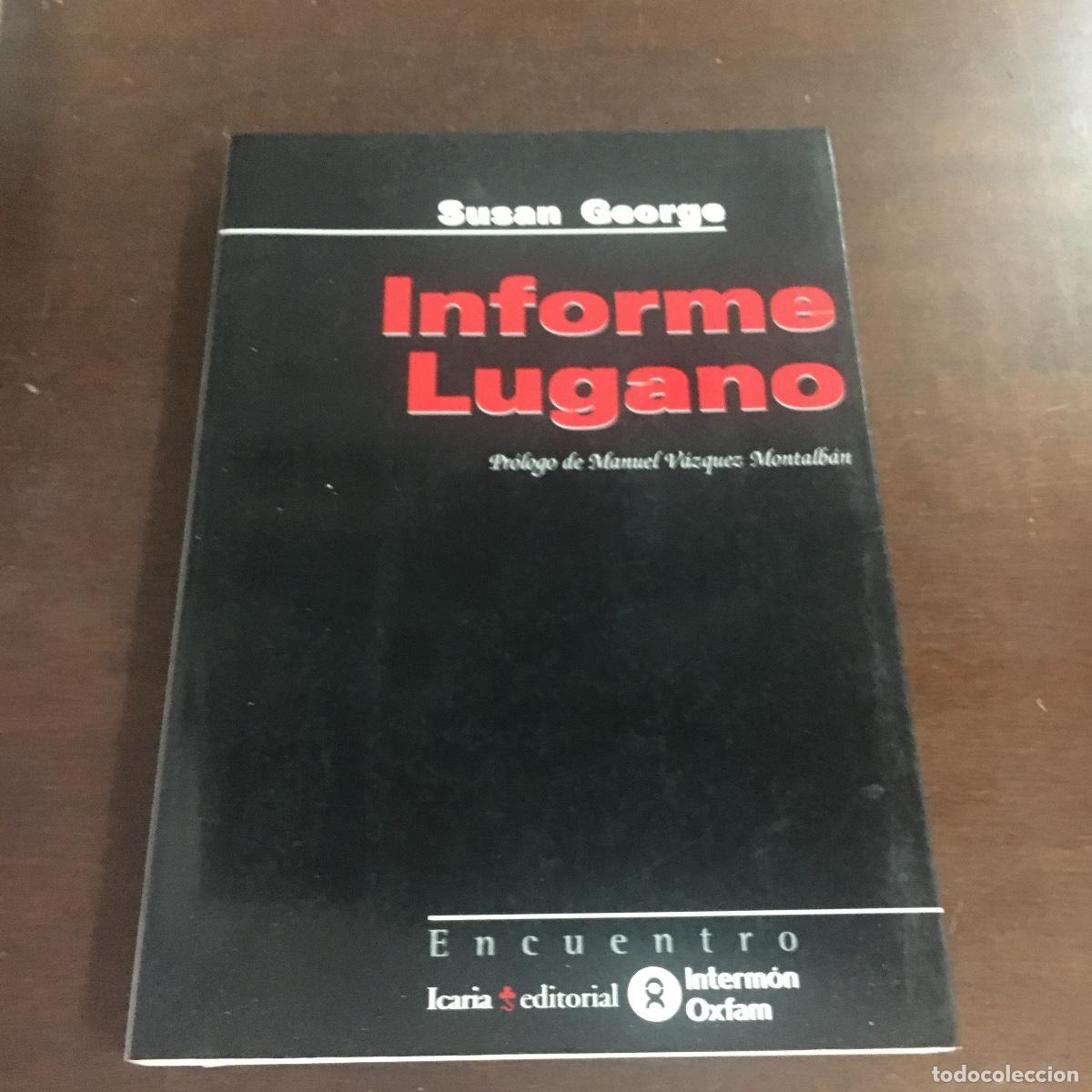 Libros de segunda mano: Informe Lugano - Susan George REF: 894 - Foto 1
