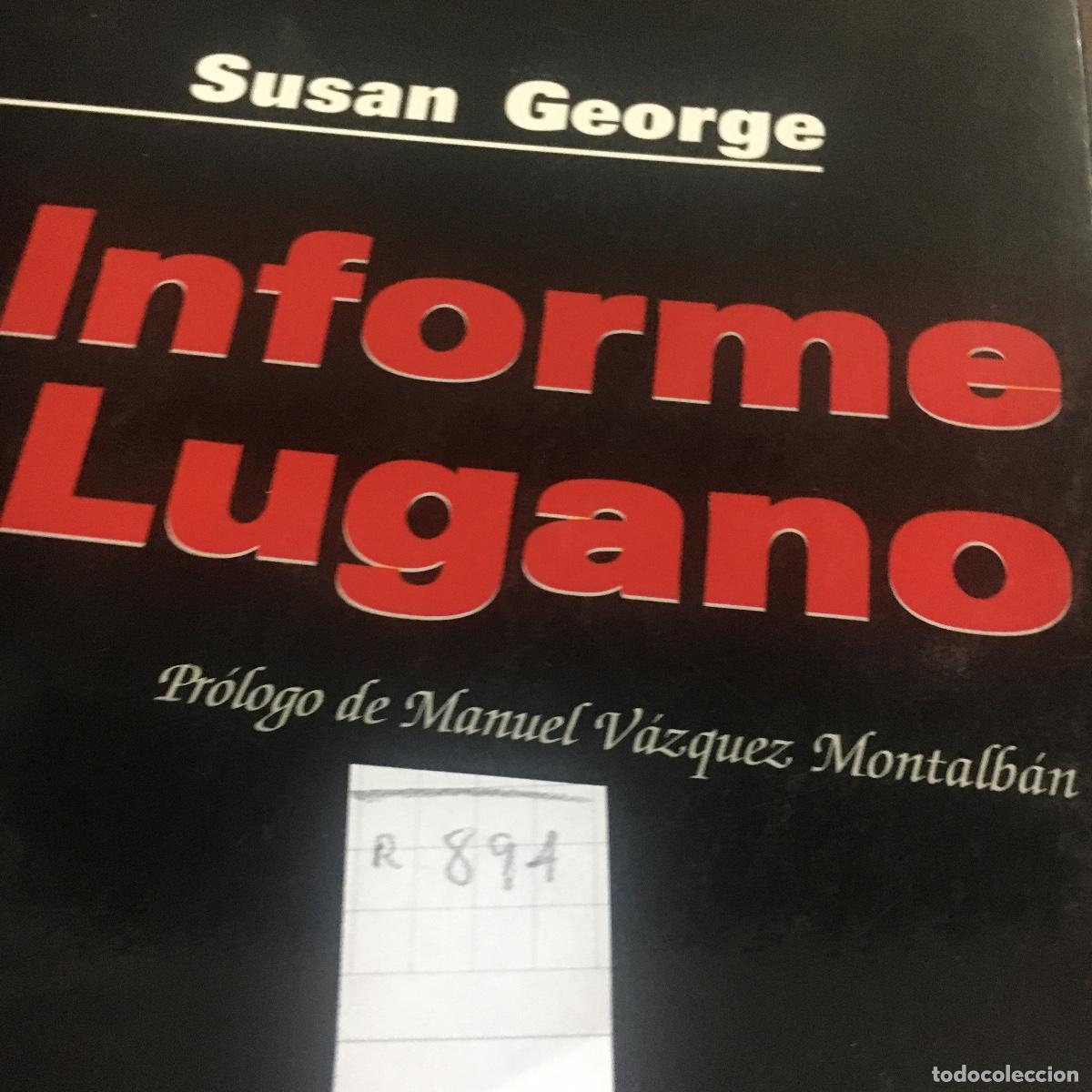 Libros de segunda mano: Informe Lugano - Susan George REF: 894 - Foto 5
