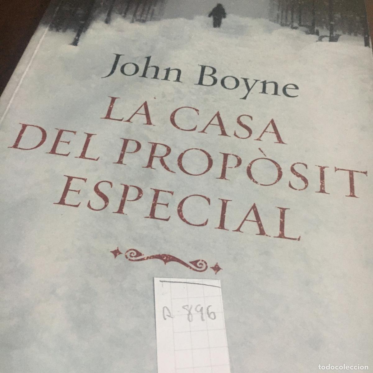 Libros de segunda mano: LA CASA DEL PROPOSIT ESPECIAL. JOHN BOYNE REF: 896 - Foto 5