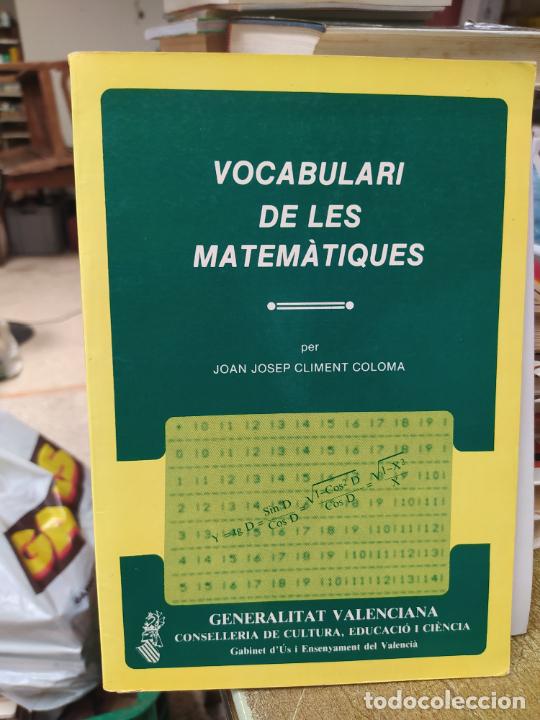 Libri di seconda mano: Vocabulari de les matem&agrave;tiques. J. J. Climent. 1985. L.30453