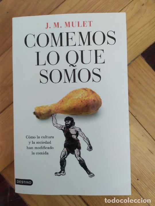 Libros de segunda mano: COMEMOS LO QUE SOMOS. MULET - Foto 1