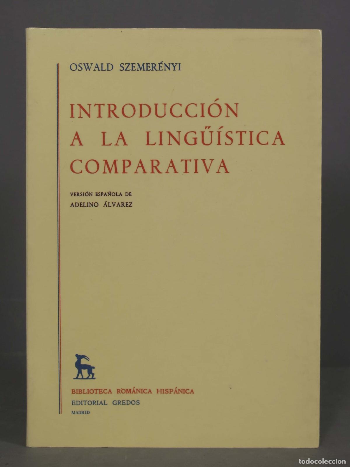 Livres d'occasion: Introducci&oacute;n a la lingu&iacute;stica comparativa. Szemer&eacute;nyi