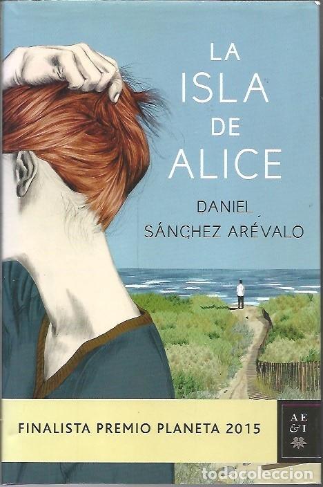Libri di seconda mano: LA ISLA DE ALICE DANIEL SANCHEZ AREVALO