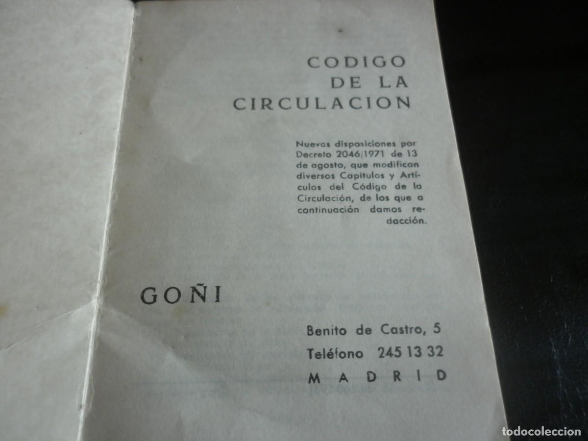 Libros de segunda mano: NUEVAS DISPOSICIONES DEL C&Oacute;DIGO DE LA CIRCULACI&Oacute;N - 1971 - Foto 2