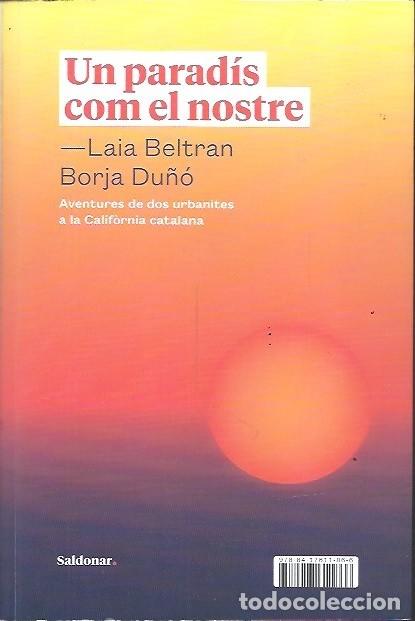 Libri di seconda mano: UN PARADIS COM EL NOSTRE LAIA BELTRAN BORJA DU&Ntilde;O SALDONAR