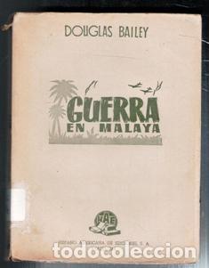 Libros de segunda mano: Guerra en Malaya. Douglas Bailey - Foto 1