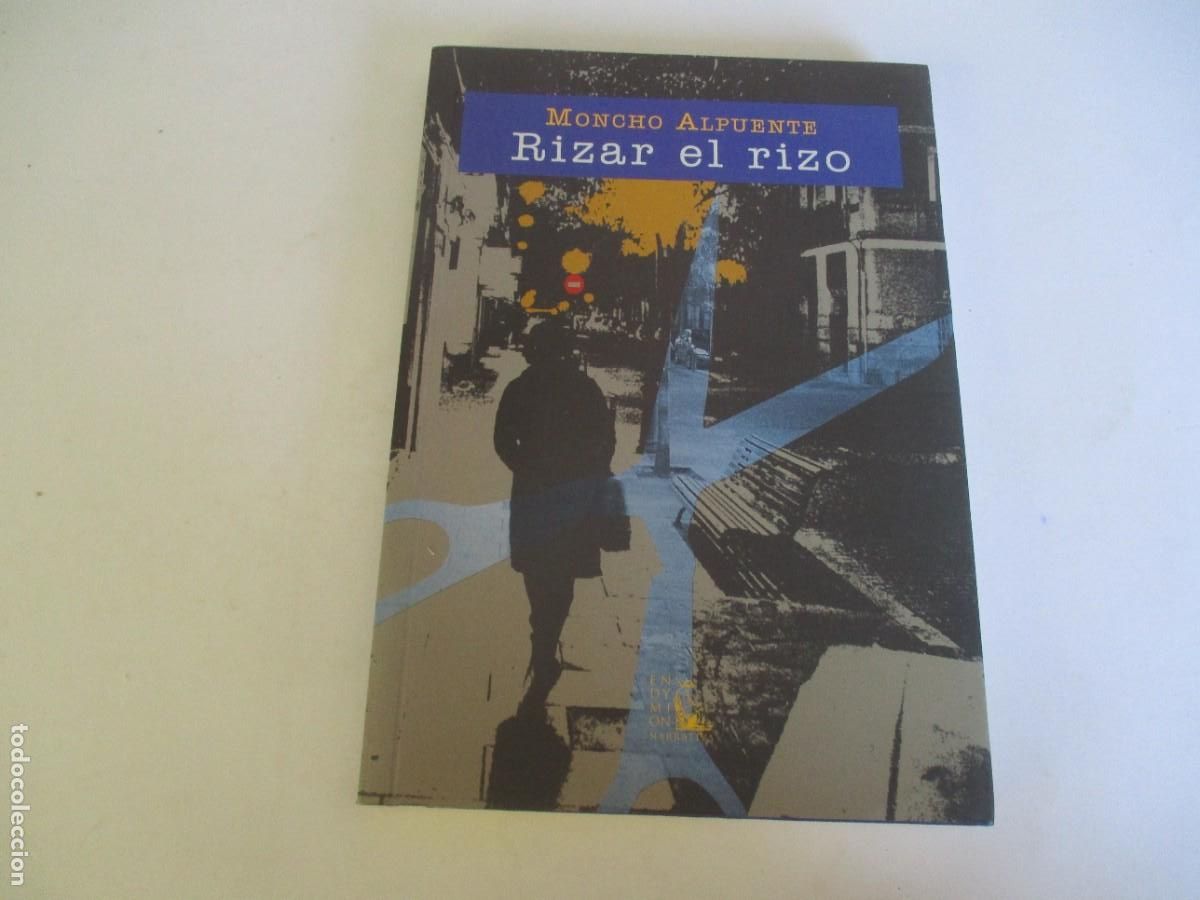 Second hand books: MONCHO ALPUENTE Rizar el rizo W20894