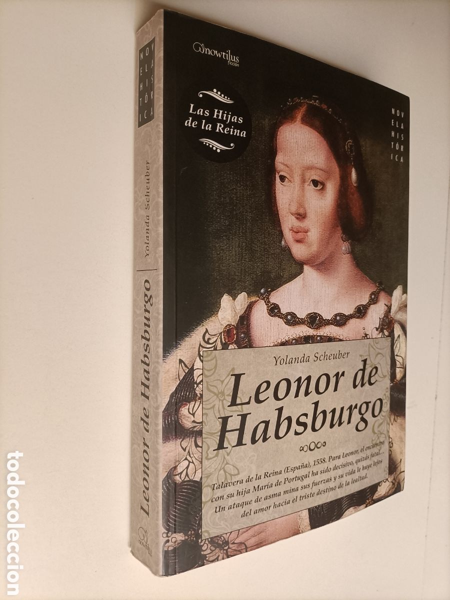Libros de segunda mano: Leonor de Habsburgo Yolanda Scheuber - Foto 1