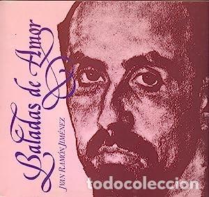 Libros de segunda mano: Baladas de amor. Juan Ram&oacute;n Jim&eacute;nez - Foto 1