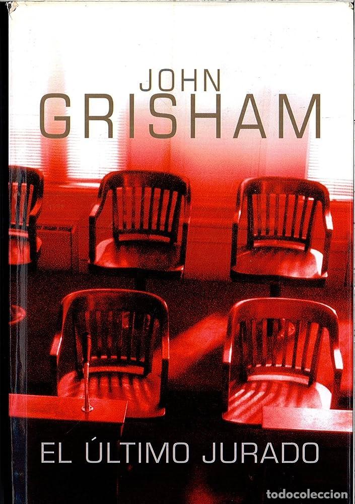 Libros de segunda mano: EL ULTIMO JURADO. JOHN GRISHAM - Foto 1