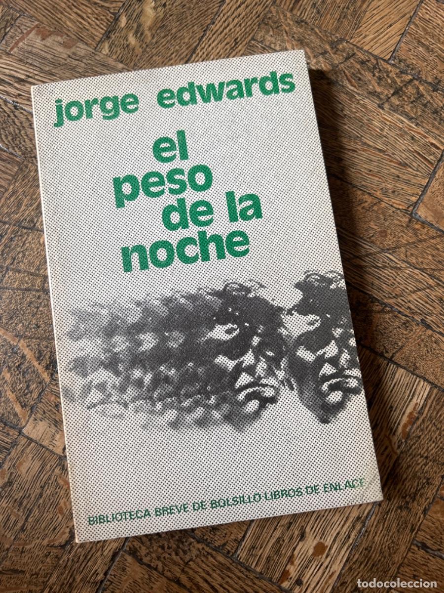 Libros de segunda mano: El peso de la noche - Jorge Edwards - Foto 1