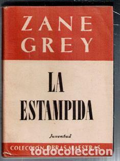 Libros de segunda mano: La estampida, Zane Grey - Foto 1