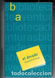 Libros de segunda mano: El dorado, Baronesa DOrczy - Foto 2
