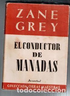 Libros de segunda mano: El conductor de manadas, Zane Grey - Foto 1