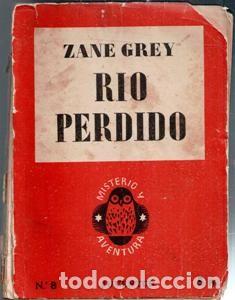 Libros de segunda mano: Rio perdida, Zane Grey - Foto 1