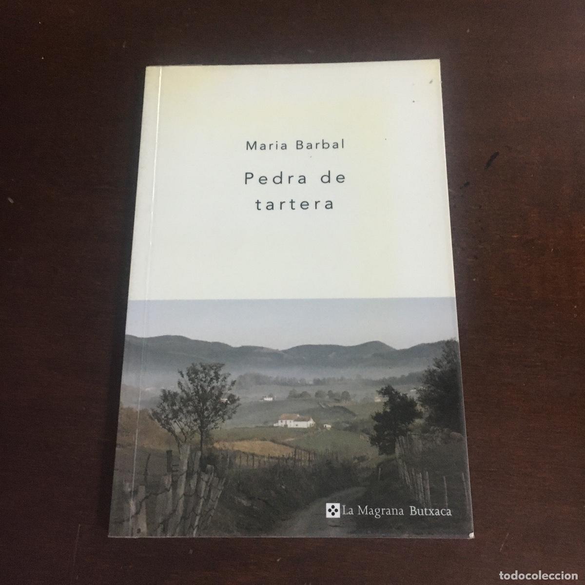 Libros de segunda mano: PEDRA DE TARTERA - Maria Barbal REF: 999 - Foto 1