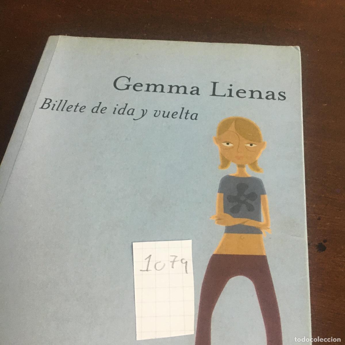 Libros de segunda mano: Billete de ida y vuelta - Lienas, Gemma REF: 1079 - Foto 5