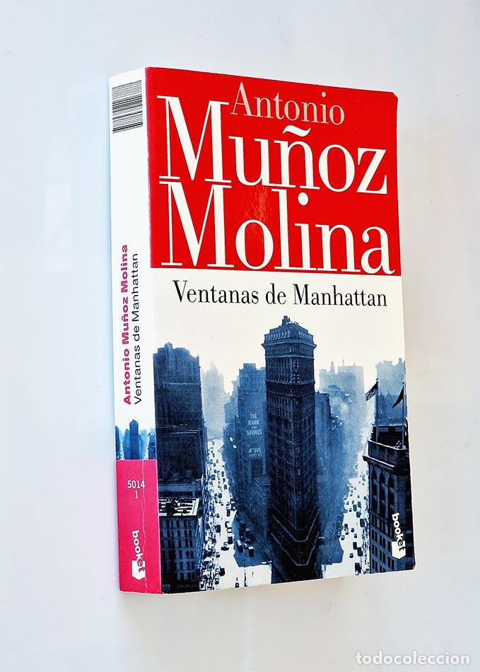 Libros de segunda mano: VENTANAS DE MANHATTAN - M&Uacute;&Ntilde;OZ MOLINA, Antonio - Foto 1