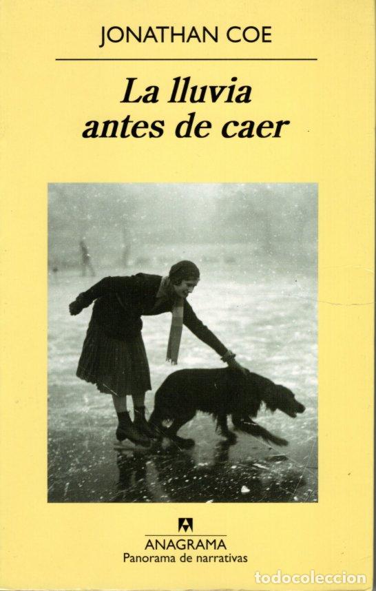Libros de segunda mano: LA LLUVIA ANTES DE CAER - JONATHAN COE - Foto 1