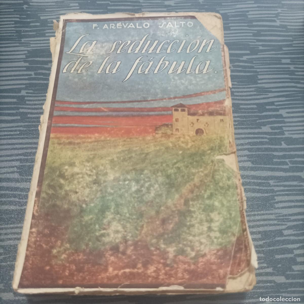 Gebrauchte B&uuml;cher: LA SEDUCCI&Oacute;N DE LA FABULA,F.AREVALO SALTO,280 PAG.