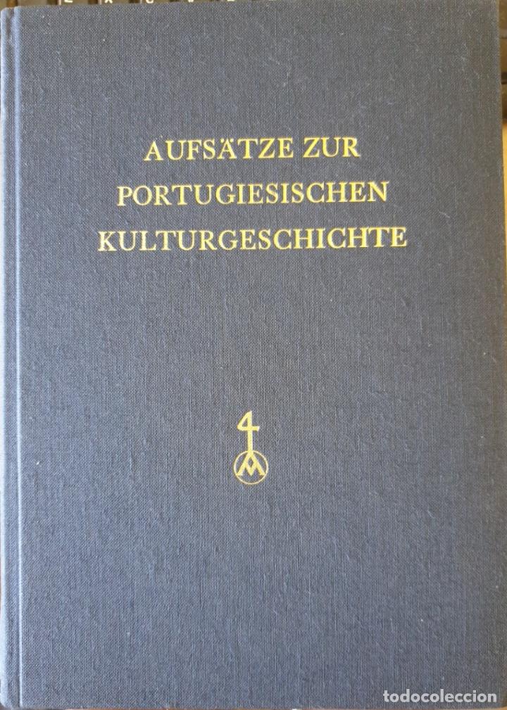 Libri di seconda mano: AUFSATZE ZUR PORTUGIESISCHEN KULTURGESCHICHTE. 10. BAND. - HANS FLASCHE, Herausgegeben Von.