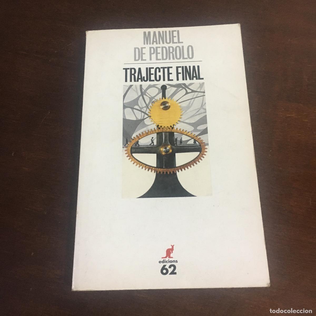 Libros de segunda mano: Manuel de Pedrolo - Trajecte final REF: 1200 - Foto 1