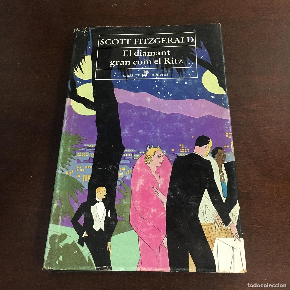 Libros de segunda mano: Scott Fitzgerald - El diamant gran com el Ritz REF: 1205 - Foto 1