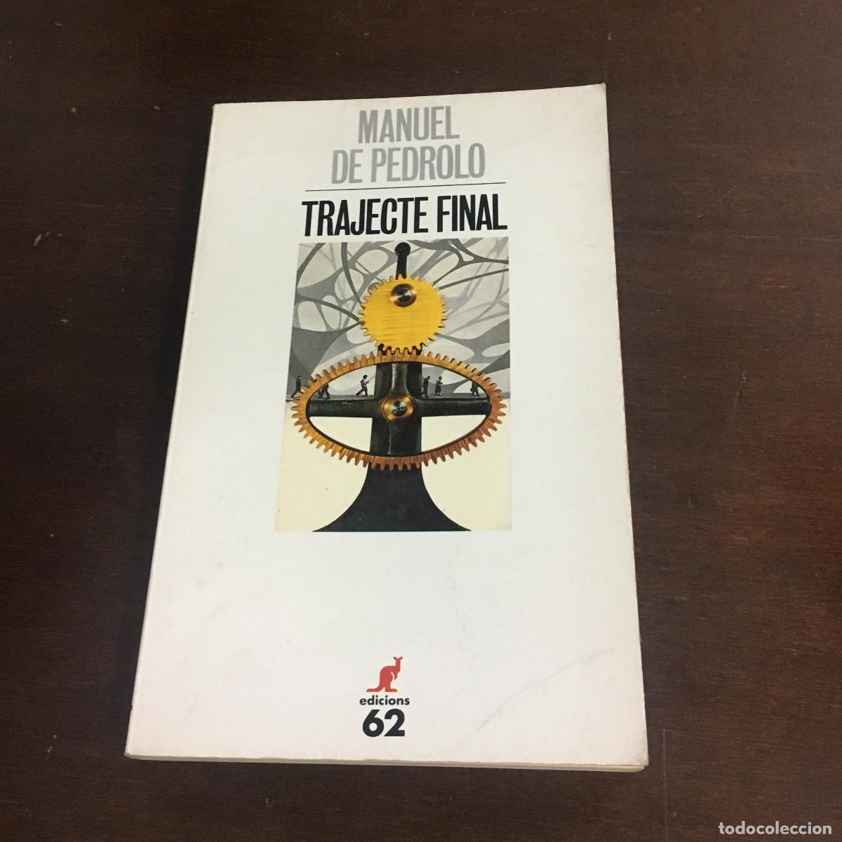 Libros de segunda mano: Manuel de Pedrolo - Trajecte final REF: 1212 - Foto 1