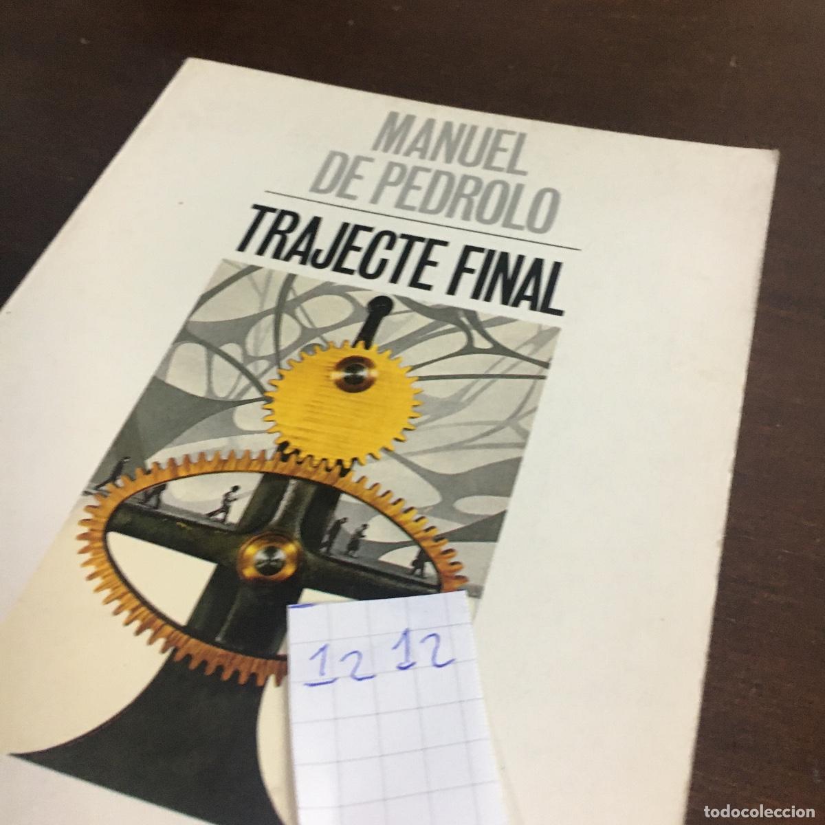 Libros de segunda mano: Manuel de Pedrolo - Trajecte final REF: 1212 - Foto 5
