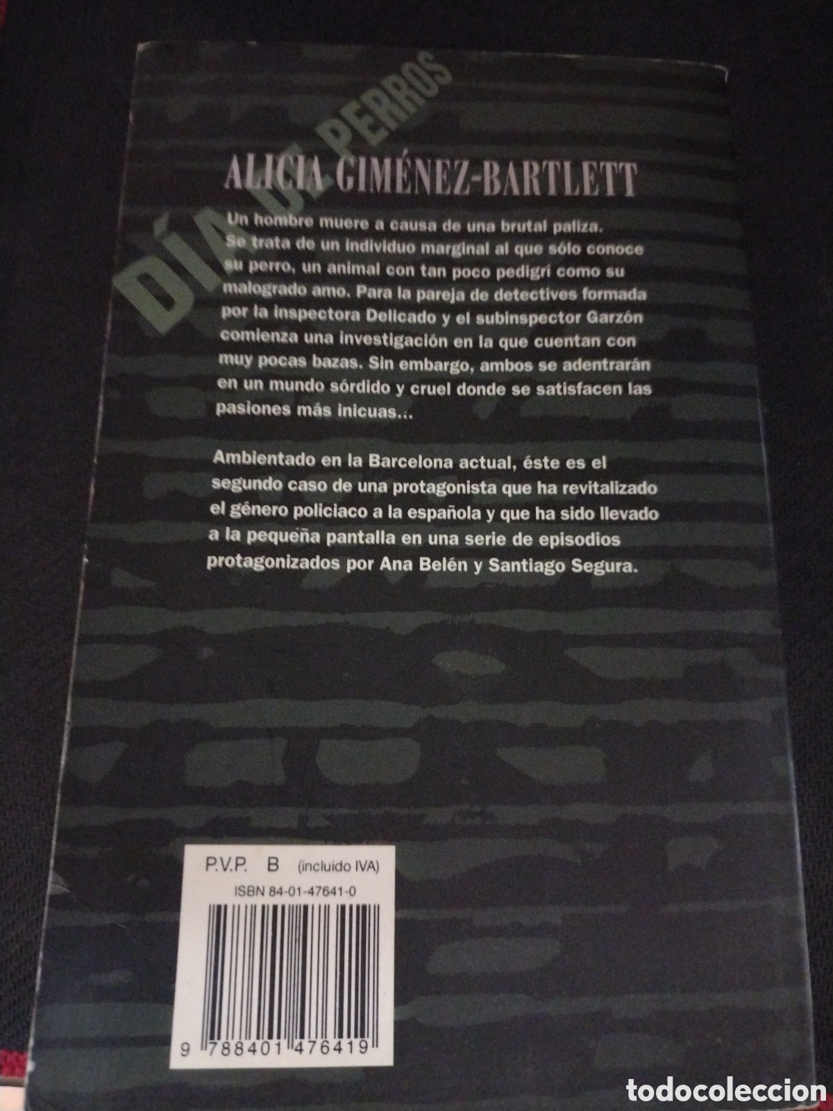 Libros de segunda mano: DIA DE PERROS - ALICIA GIMENEZ BARTLETT - Foto 2