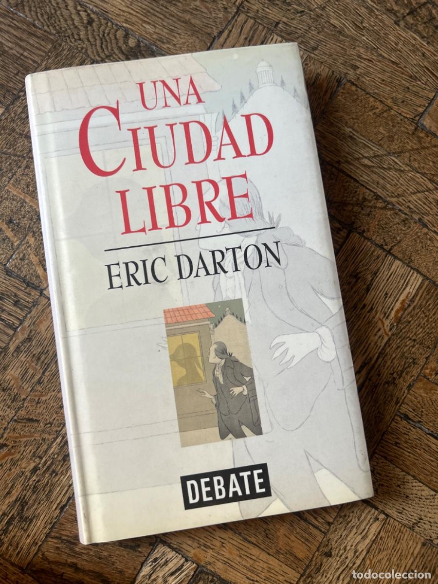Libros de segunda mano: Una ciudad libre - Eric Darton - Foto 1