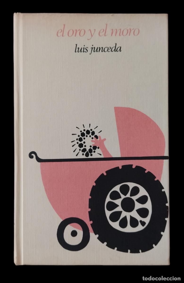 Libros de segunda mano: EL ORO Y EL MORO / LUIS JUNCEDA. BUEN ESTADO. - Foto 1