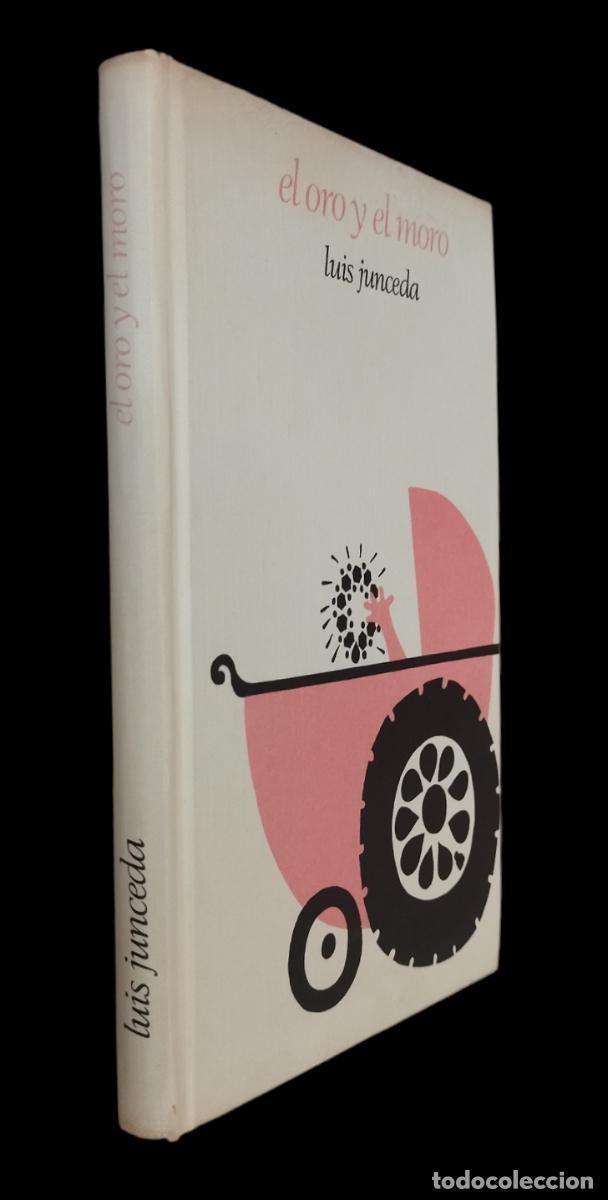 Libros de segunda mano: EL ORO Y EL MORO / LUIS JUNCEDA. BUEN ESTADO. - Foto 2