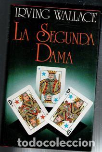 Libros de segunda mano: La segunda dama, Irving Wallace - Foto 1