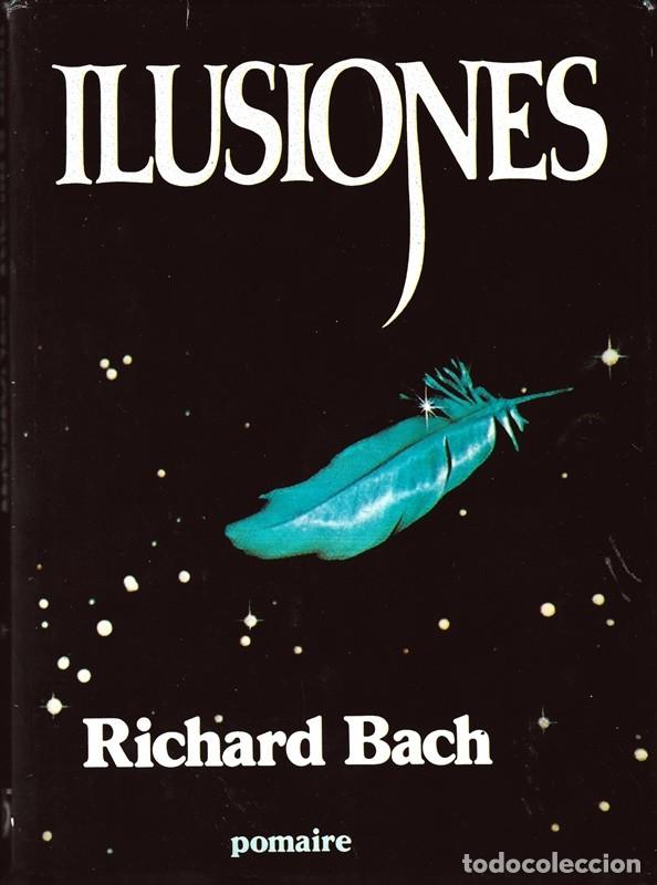 Libros de segunda mano: ILUSIONES RICHARD BACH - Foto 1