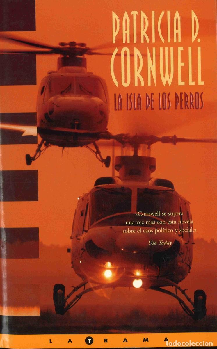 Libros de segunda mano: La isla de los perros. Patricia D.Cornwell. 2002 - Foto 1