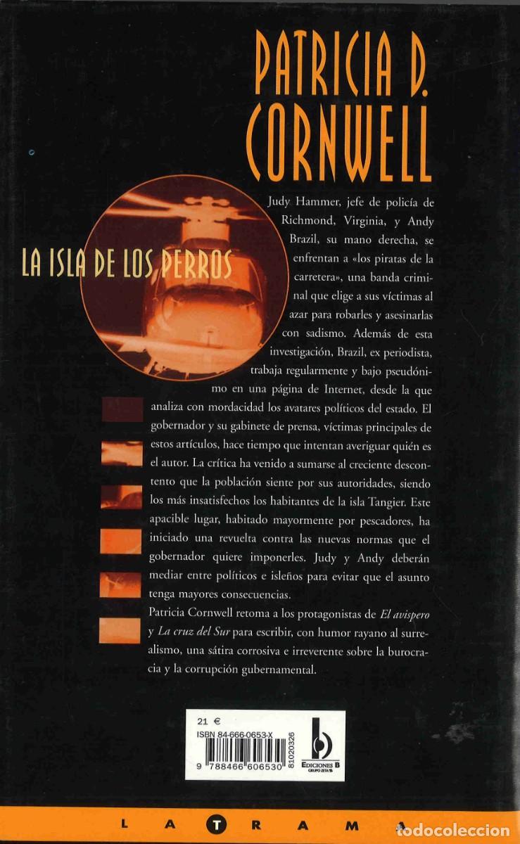 Libros de segunda mano: La isla de los perros. Patricia D.Cornwell. 2002 - Foto 2