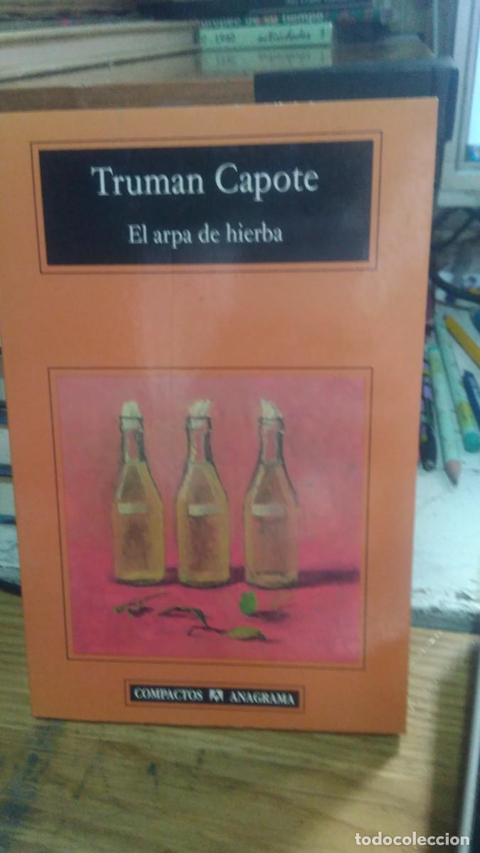 Libros de segunda mano: TRUMAN CAPOTE, EL ARPA DE HIERBA, ED. ANAGRAMA, COMPACTOS - Foto 1