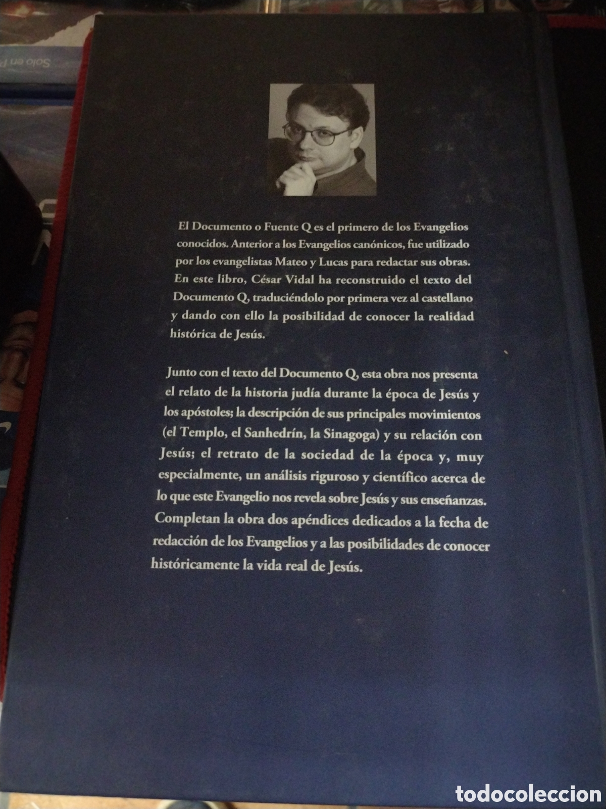Libros de segunda mano: EL PRIMER EVANGELIO: EL DOCUMENTO Q - C&Eacute;SAR VIDAL - Foto 2