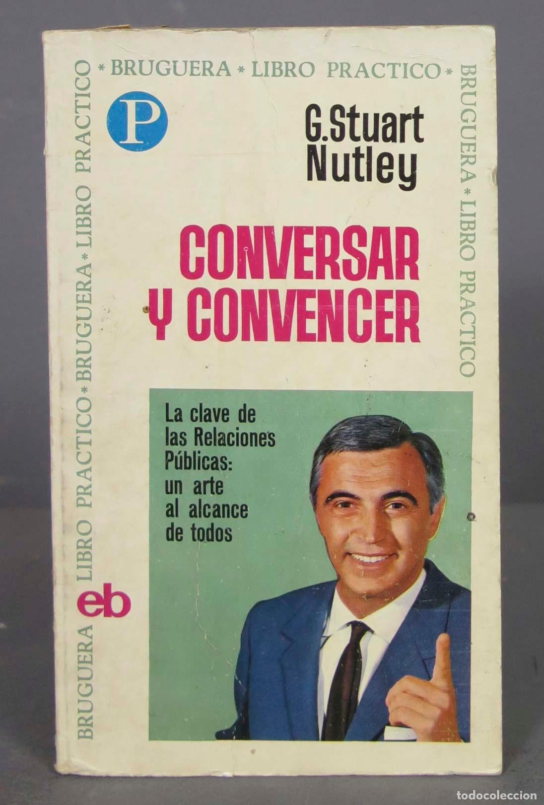 Libros de segunda mano: Conversar y convencer. G. Stuart Nutley - Foto 1