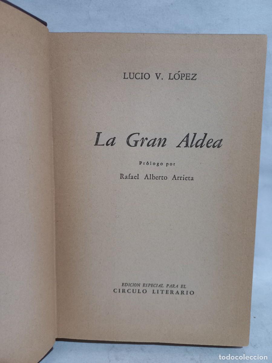 Libros de segunda mano: Lucio V. L&oacute;pez - La Gran Aldea - 1948 - Foto 1