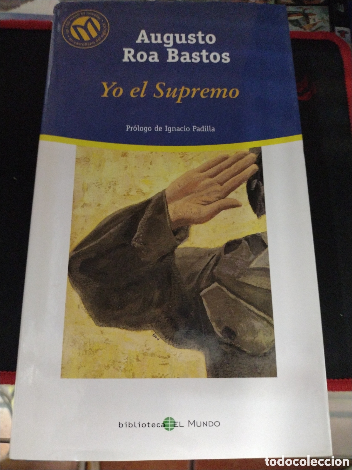 Libros de segunda mano: Augusto Roa Bastos. Yo el supremo - Foto 1